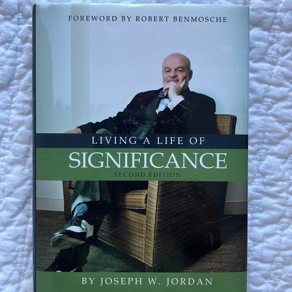 Loving a life of significance by Joseph W. Jordan